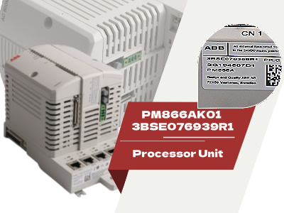بررسی کنترلر ABB PM866AK01 3BSE076939R1: راه حلی قابل اعتماد برای اتوماسیون صنعتی