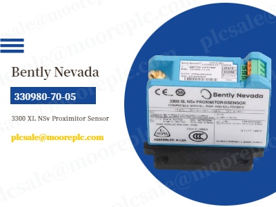 حسگر مجاورتی Bently Nevada 330980-70-05: ویژگی‌ها و کاربردهای کلیدی