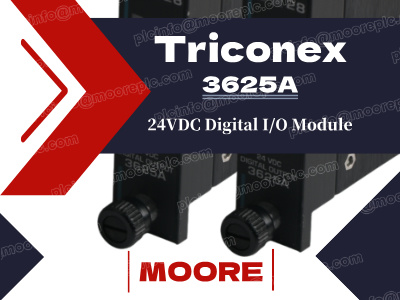 آشنایی با ماژول ورودی/خروجی دیجیتال Triconex 3625A 24VDC: یک راهنمای جامع