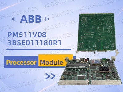 ماژول پردازنده ABB PM511V08: با ماژول پردازنده، کارایی اتوماسیون خود را به حداکثر برسانید