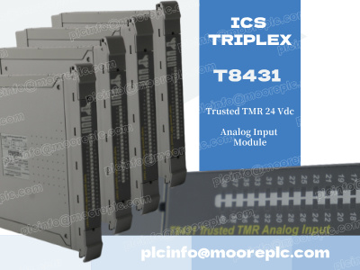 ماژول ورودی آنالوگ ICS Triplex T8431 Trusted® TMR 24Vdc: ویژگی‌ها و مزایا